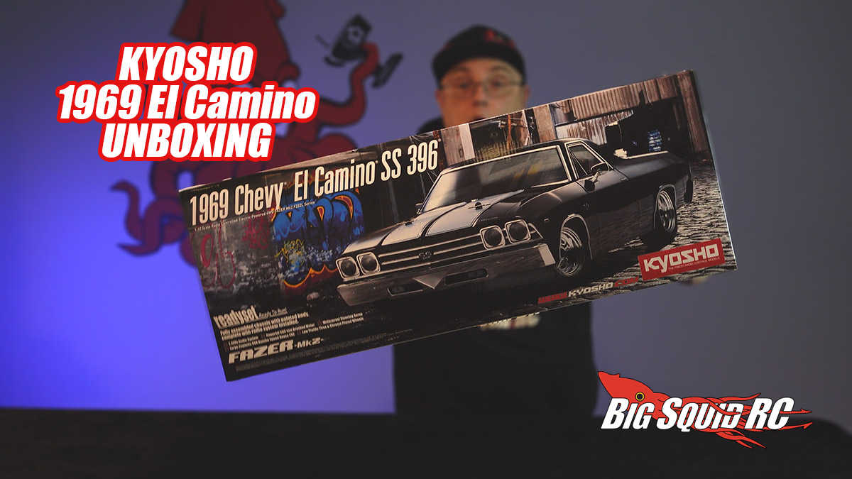 Unboxing Video Kyosho 1969 Chevy El Camino SS 396 « Big Squid RC – RC Car  and Truck News, Reviews, Videos, and More!