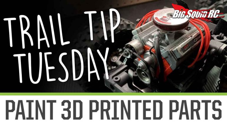 Element RC Trail Tip Tuesday - Painting 3D-printed Parts